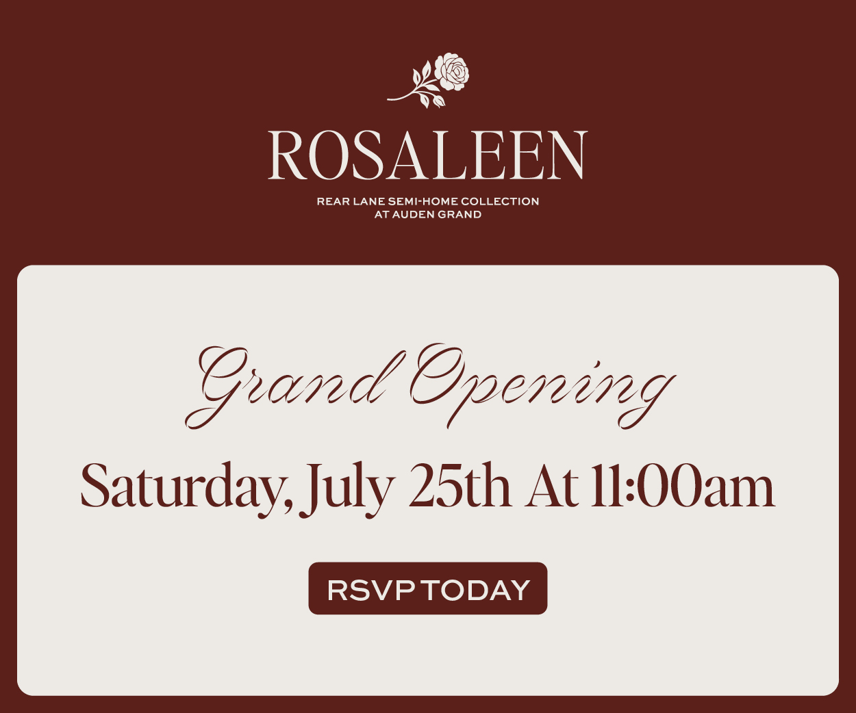 Rosaleen grand opening